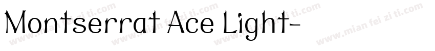 Montserrat Ace Light字体转换